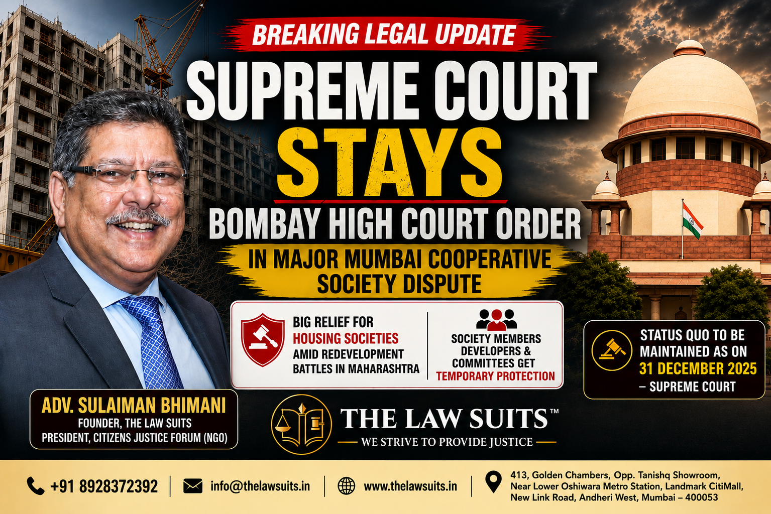 Supreme Court stays Bombay High Court order in Mumbai Housing Society redevelopment dispute.